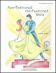 New-Fashioned, Old-Fashioned Waltz piano sheet music cover